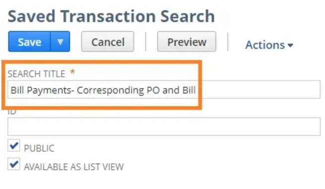 What is a Saved Search in NetSuite Specify Transaction Type 3